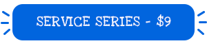 Service Series - $9